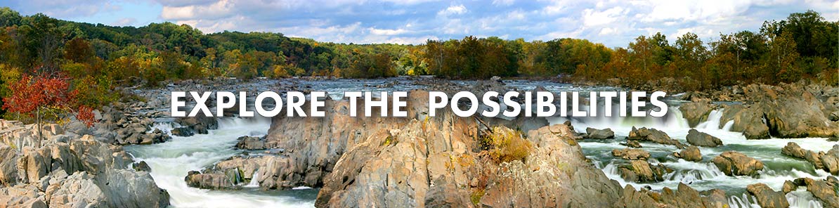 EXPLORE THE POSSIBILITIES